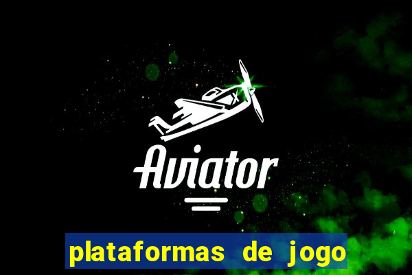 plataformas de jogo para ganhar dinheiro